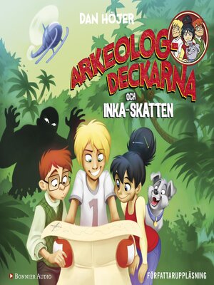 cover image of Arkeologdeckarna och inkaskatten